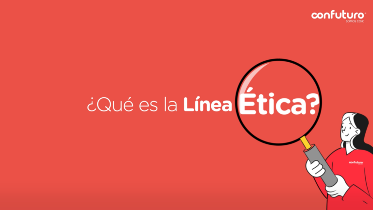 Línea Ética Confuturo: conoce más detalles de nuestro canal de denuncia￼